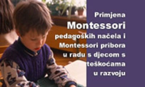 Primjena Montessori pedagoških načela i Montessori pribora u radu s djecom s teškoćama u razvoju