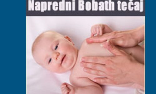 Napredni Bobath tečaj – Bobath za dojenčad